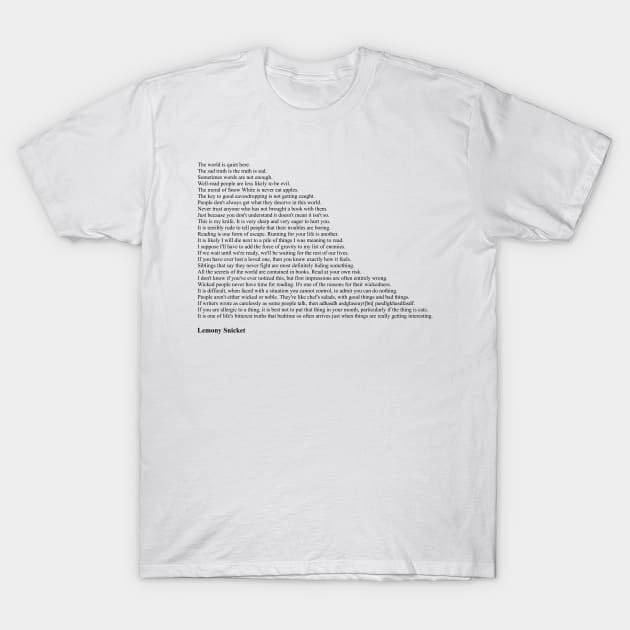 Lemony Snicket Quotes T-Shirt by qqqueiru